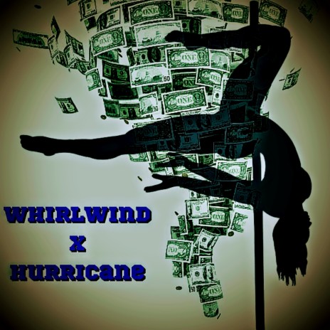 Whirlwind x Hurricane