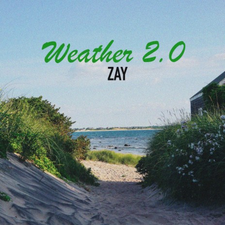 Weather 2.0 | Boomplay Music