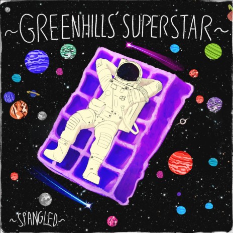 Greenhills' Superstar | Boomplay Music