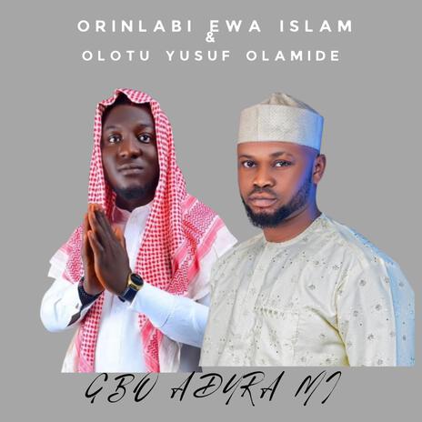 Gbo Adura Mi (feat. Olotu Yusuf Olamide) | Boomplay Music