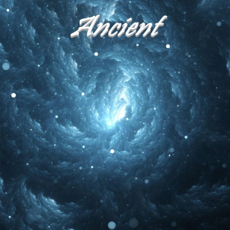 Ancient | Boomplay Music