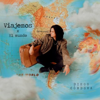 Viajemos x el mundo lyrics | Boomplay Music