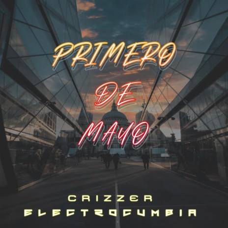 Primero de Mayo | Boomplay Music