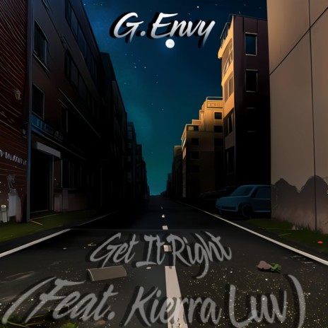 Get It Right ft. Kierra Luv | Boomplay Music