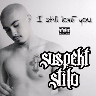 I Still Love You lyrics | Boomplay Music