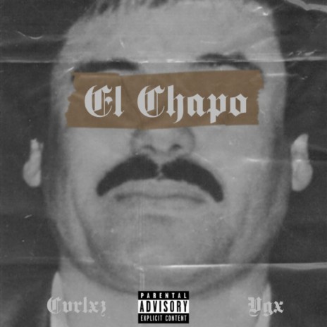 El Chapo ft. ERICKVGX | Boomplay Music