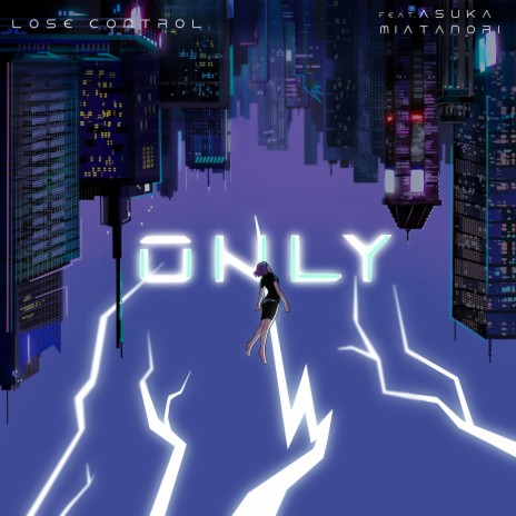 Only ft. Asuka Miatanori | Boomplay Music