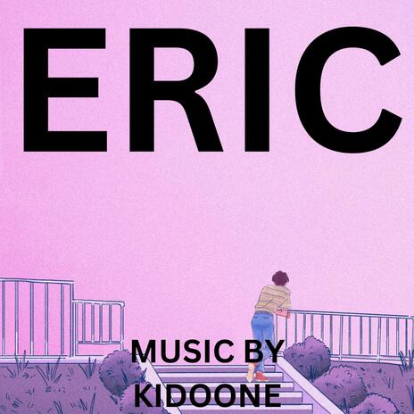 ERIC | Boomplay Music