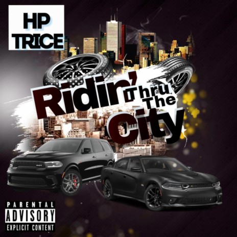 RIDIN THRU THE CITY | Boomplay Music