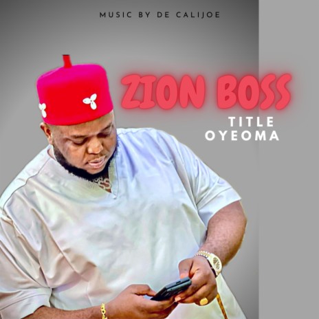 Zion oyeoma | Boomplay Music