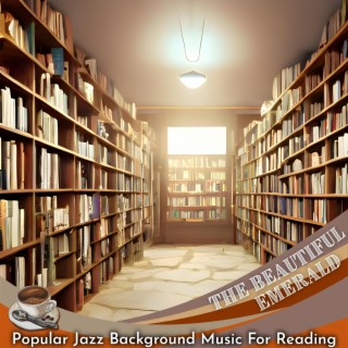 Popular Jazz Background Music for Reading