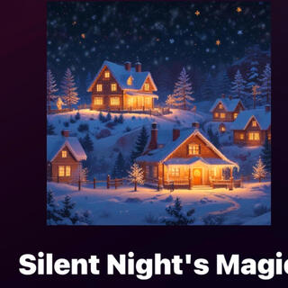 Silent Night's Magic lyrics | Boomplay Music