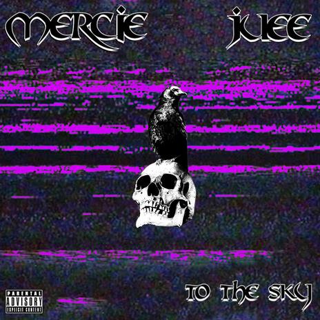 To The Sky ft. Juee | Boomplay Music