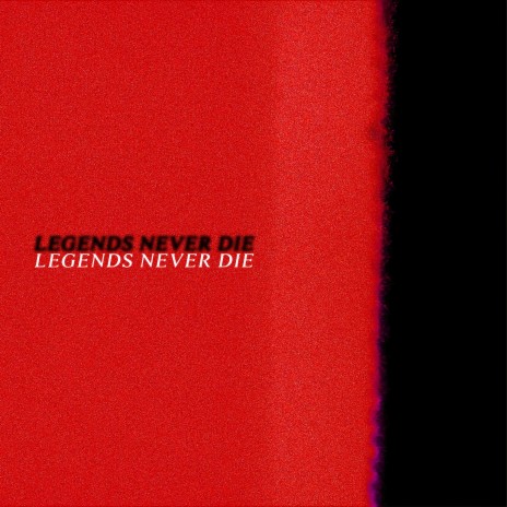 Legends Never Die (Instrumental) | Boomplay Music