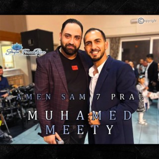 Muhamed Meety (amen sam 7 pral)