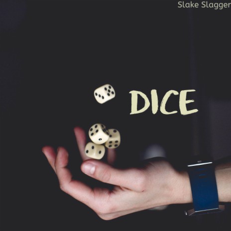 Dice (Deluxe) | Boomplay Music