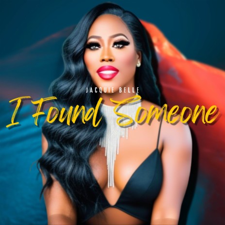 I Found Someone | Boomplay Music