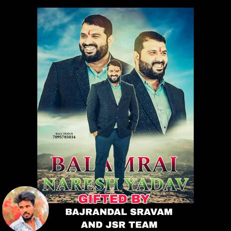 BALAMRAI NARESH YADAV Birthday SONG | Boomplay Music