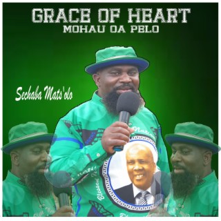 Grace of heart(Mohau oa pelo)