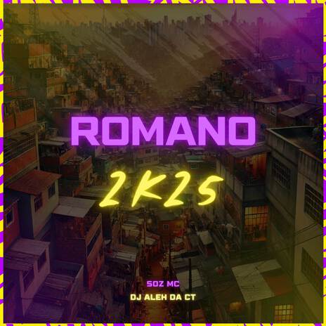 Romano 2K25 ft. DJ Aleh da CT | Boomplay Music