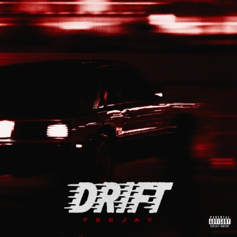 Drift (Remix) ft. French Montana