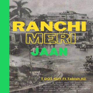 Ranchi Meri Jaan