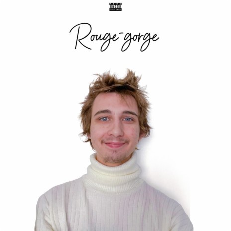 Rouge-gorge (J'avoue) | Boomplay Music