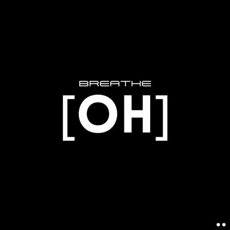 Breathe (Oh) | Boomplay Music