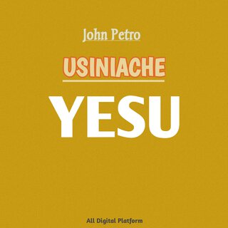 Usiniache yesu