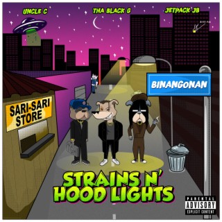 Strains N' Hood Lights