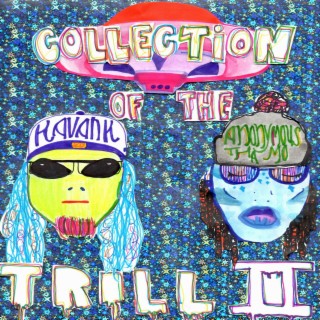 Collection of the Trill II