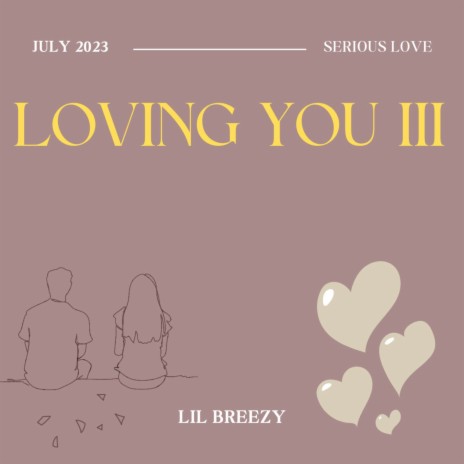 Loving You III | Boomplay Music