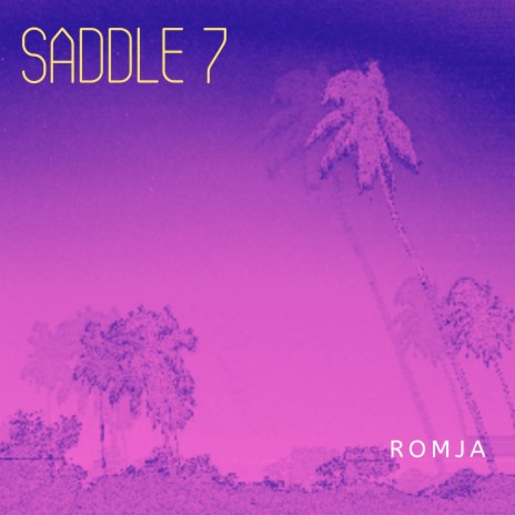 Saddle 7 | Boomplay Music