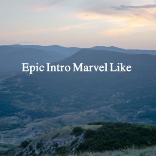 Epic Intro Marvel Like
