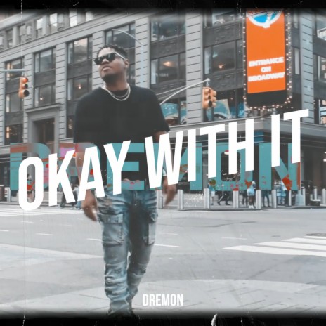 Okay With It | Boomplay Music