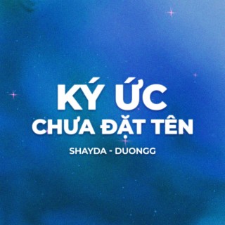 Ký ức chưa đặt tên ft. Duongg lyrics | Boomplay Music