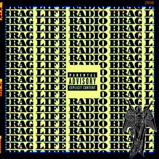 BRAG LIFE RADIO