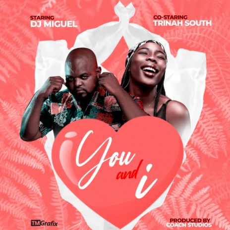 You and I ft. Trina South | Boomplay Music