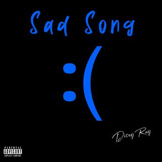 Sad Song lyrics | Boomplay Music