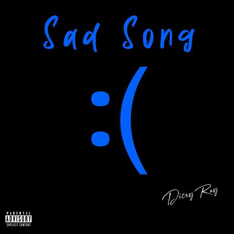 Sad Song | Boomplay Music