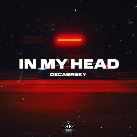 In My Head | Boomplay Music