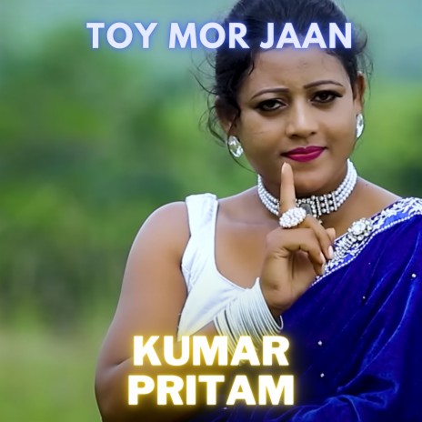 Toy Mor Jaan | Boomplay Music