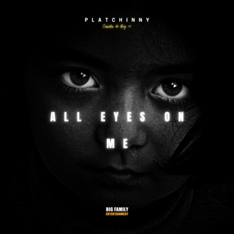 All Eyes On Me | Boomplay Music