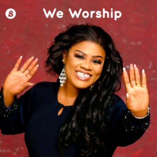 We Worship
