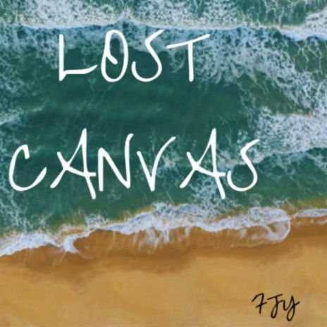 Lost Canvas | Boomplay Music