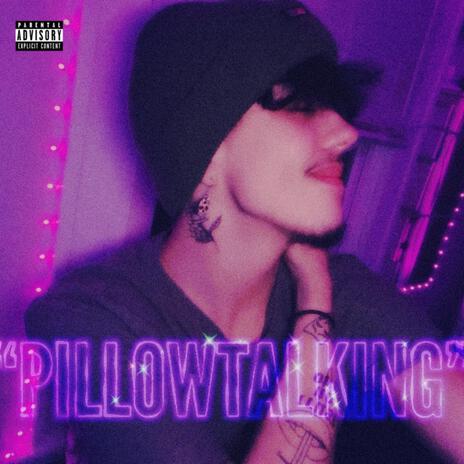 pillowtalking ft. CasperThaDemon | Boomplay Music