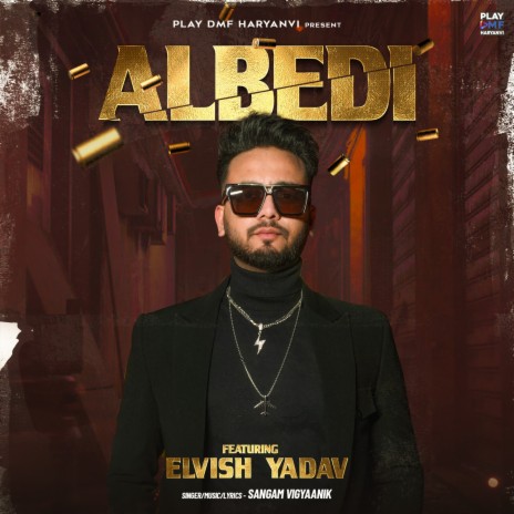 Albedi ft. Elvish Yadav | Boomplay Music