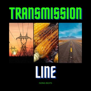 Transmission Line (Cruise Beat)