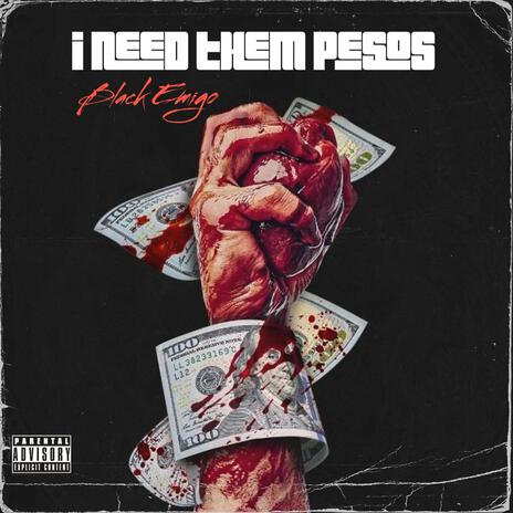 I Need Them Pesos | Boomplay Music