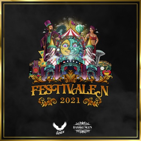 Festivalen 2021 ft. BASSKUNGEN | Boomplay Music